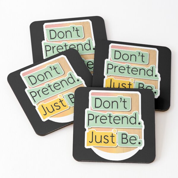Item preview, Don’t Pretend, Just Be – Minimalist Motivational Sticker Design designed and sold by Simplystik.