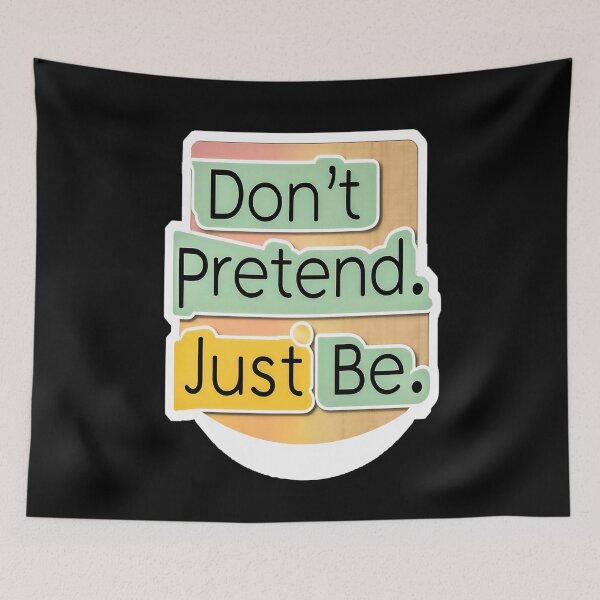 Item preview, Don’t Pretend, Just Be – Minimalist Motivational Sticker Design designed and sold by Simplystik.