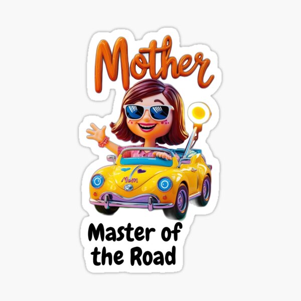 "You can't outrun Mom... not even on the highway! Master of the Road Sticker