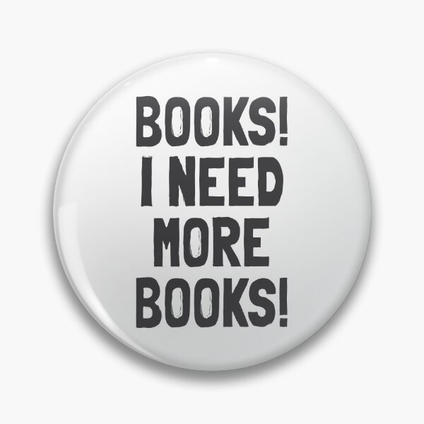 Item preview, Books! I Need More Books - Funny Book Lover Design designed and sold by Vector Wonders.
