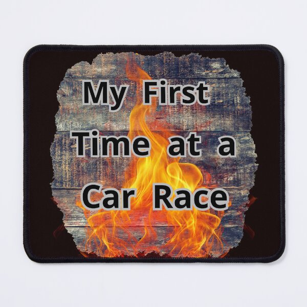Item preview, MY FIRST TIME AT A CAR RACE designed and sold by Tadeusz1.