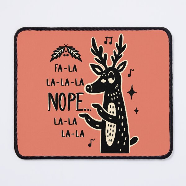 Item preview, Fa-La-La Nope... designed and sold by marielmoreya.