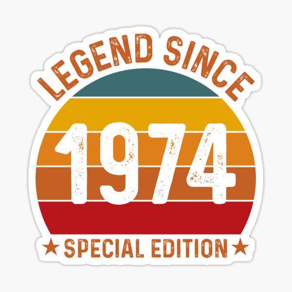 Item preview, Legend Since 1974 - 50th Birthday Celebration  designed and sold by Sunserize.
