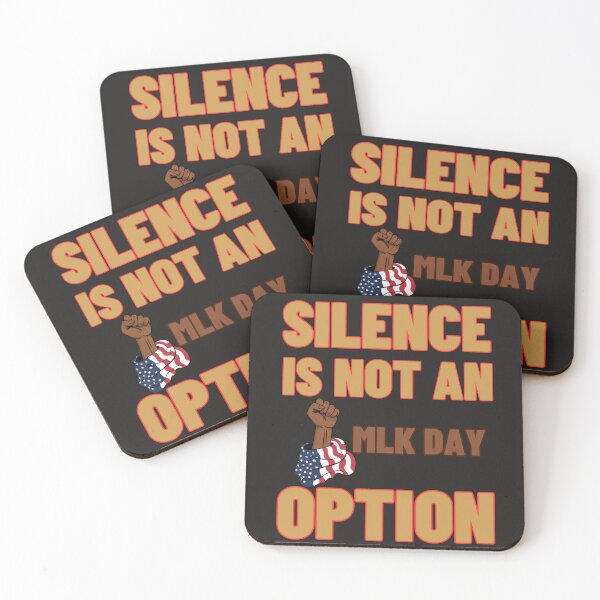 Item preview, Silence Is Not An Option: MLK Day designed and sold by elynne9.