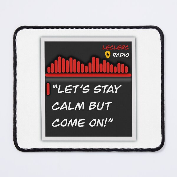 Item preview, Let’s stay calm. Formula one radio, F1, Charles Leclerc designed and sold by Formalu_1.