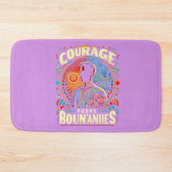 Item preview, Courage Pushes Boundaries designed and sold by artistmagicshop.