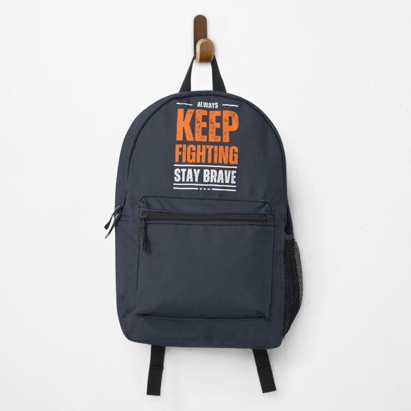 Item preview, Keep Fighting, Stay Brave – Motivational Design for Bold Spirits designed and sold by Robo-toons.