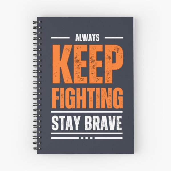 Item preview, Keep Fighting, Stay Brave – Motivational Design for Bold Spirits designed and sold by Robo-toons.