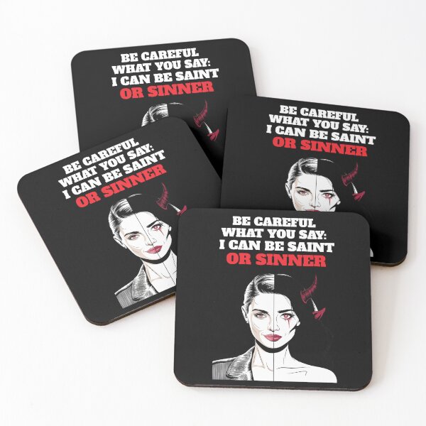 Item preview, Be Careful What You Say: I Can Be Saint Or Sinner - Woman Humor designed and sold by signshirtz.