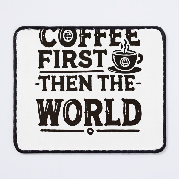 Item preview, Coffee First - Funny Saying For Coffee Lovers designed and sold by Svenniibee.