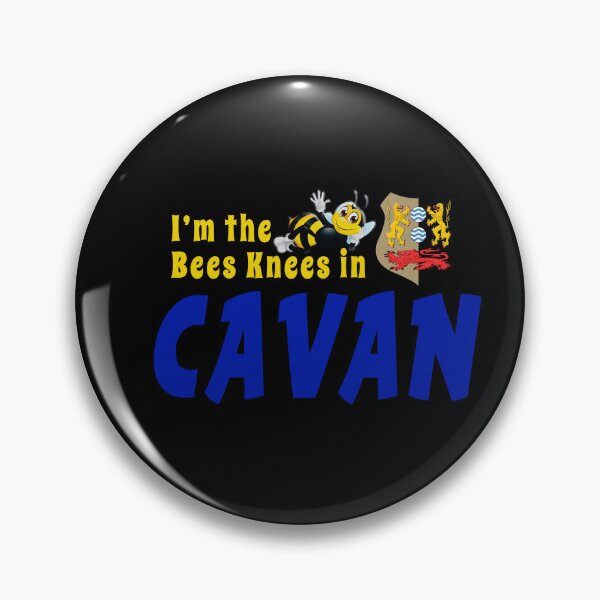 Item preview, I’m the Bees Knees in CAVAN designed and sold by CathalDevlin.