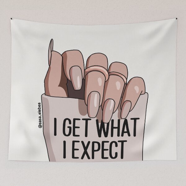 Item preview, I get what I expect by Sasa Elebea designed and sold by Sabrina Brugmann.