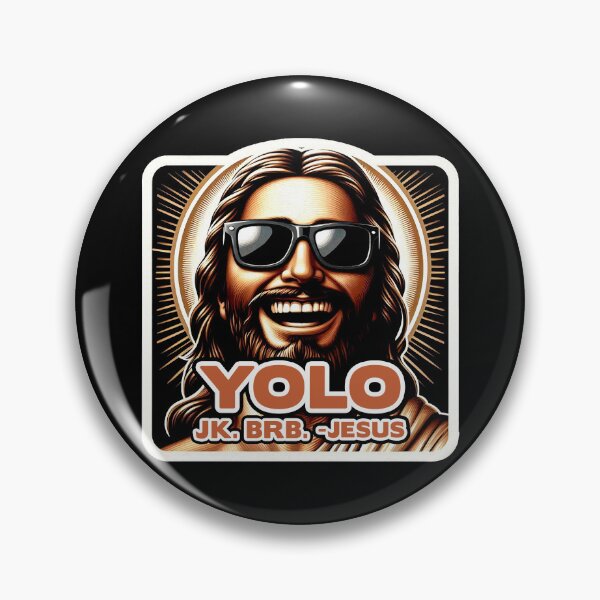 Item preview, YOLO JK BRB Jesus designed and sold by plushism.