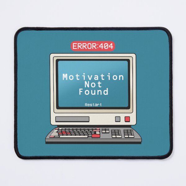 Item preview, Retro Error 404 Motivation Not Found designed and sold by FlashCraft Design.