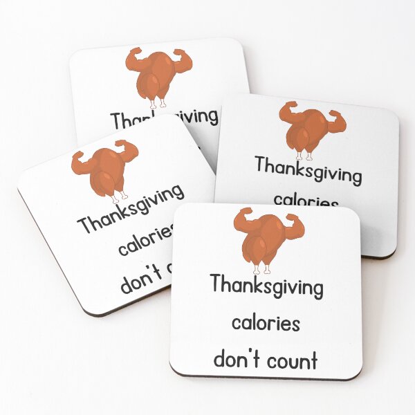 Item preview, Thanksgiving Calories Don't Count designed and sold by VasInd.