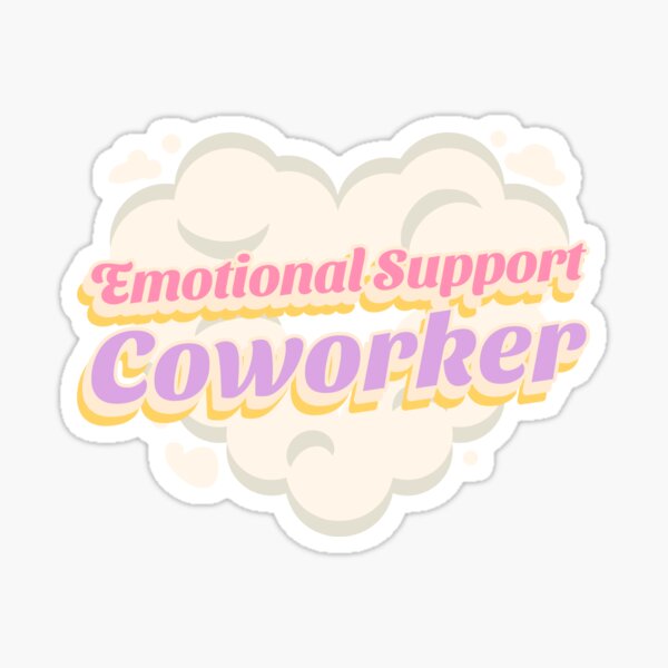 Item preview, Emotional Support Coworker Office Gift  designed and sold by Glint-Design.