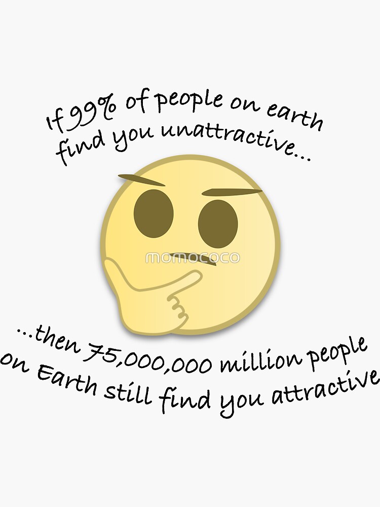 "Shower thoughts attractiveness" Sticker by momococo Redbubble