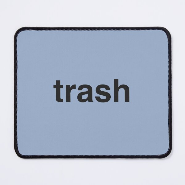 Item preview, trash designed and sold by Generally Generic.