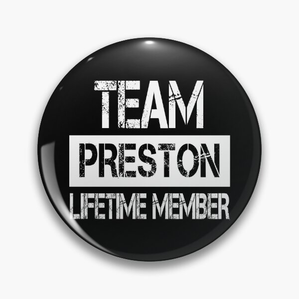 Item preview, Preston Name Preston Lifetime member designed and sold by Opera-Dan.