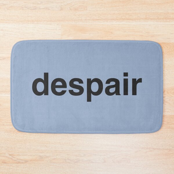 Item preview, despair designed and sold by Generally Generic.