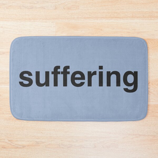 Item preview, suffering designed and sold by Generally Generic.
