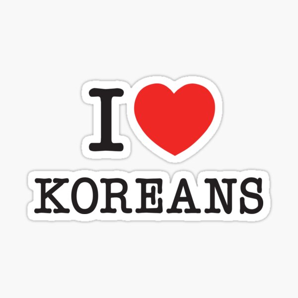 I Love Koreans 
