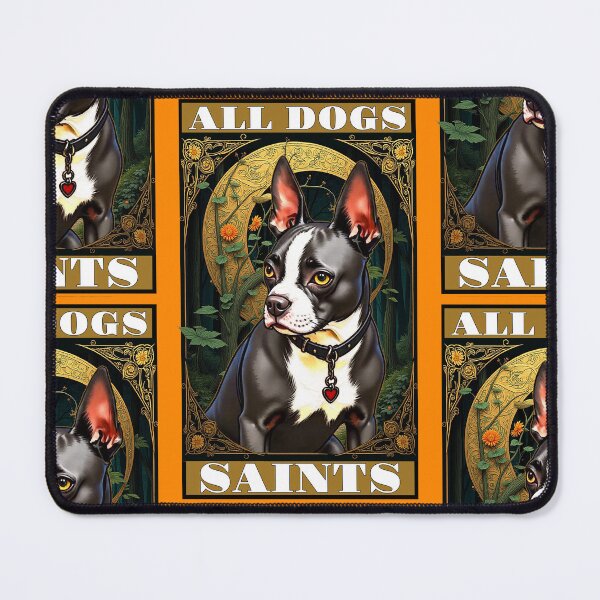 Item preview, Boston Terrier - All dogs are saints designed and sold by KLDprods.