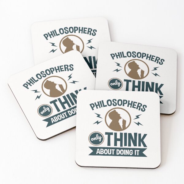 Item preview, Philosophers Only Think About Doing It Funny Philosophy Student Professor designed and sold by jaygo.