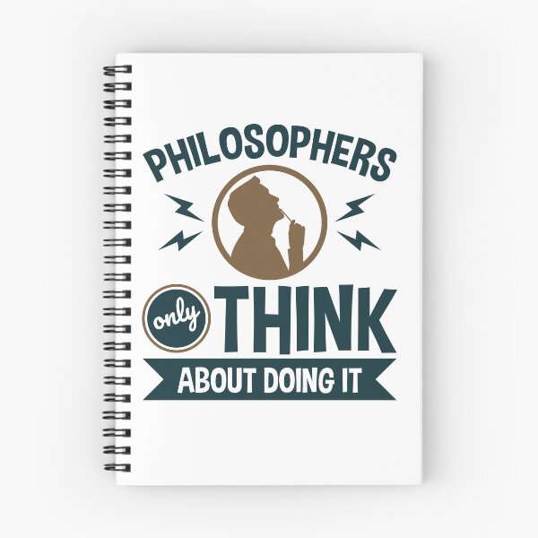 Item preview, Philosophers Only Think About Doing It Funny Philosophy Student Professor designed and sold by jaygo.