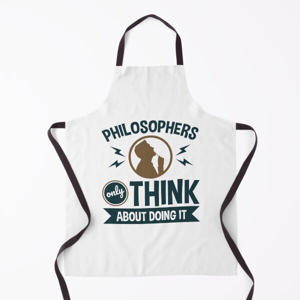 Item preview, Philosophers Only Think About Doing It Funny Philosophy Student Professor designed and sold by jaygo.