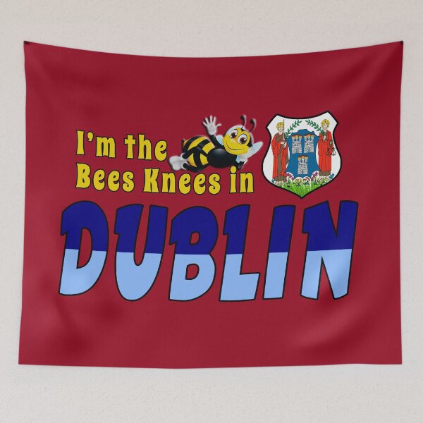 Item preview, I’m the Bees Knees in DUBLIN designed and sold by CathalDevlin.