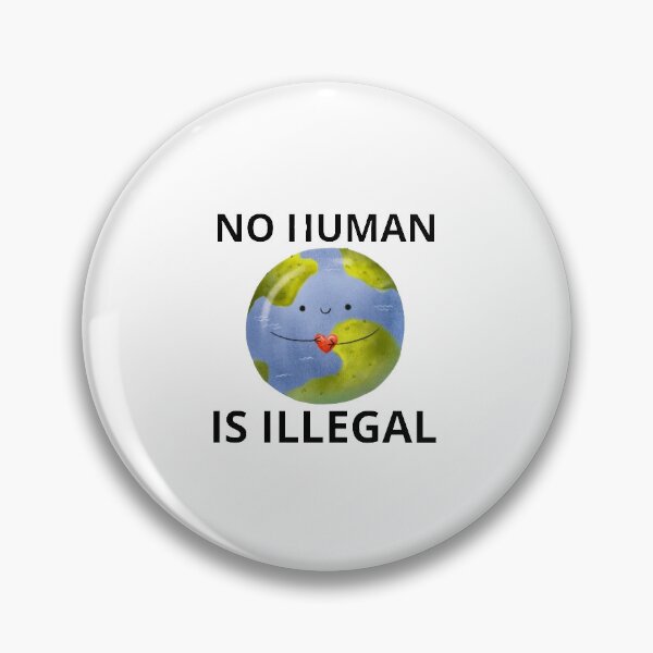 Item preview, No Human Is Illegal designed and sold by Trialloja.