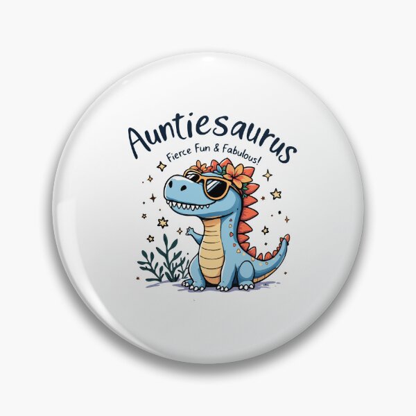 Item preview, Auntiesaurus Fierce, Fun & Fabulous designed and sold by NewArtWave.