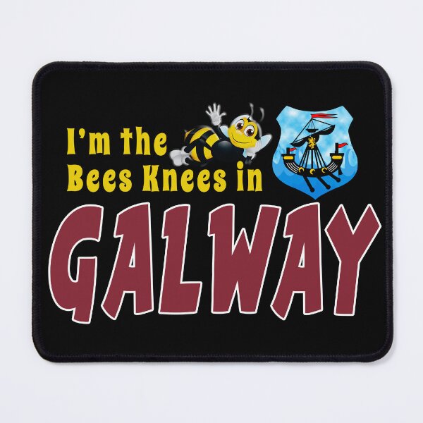 Item preview, I’m the Bees Knees in GALWAY designed and sold by CathalDevlin.