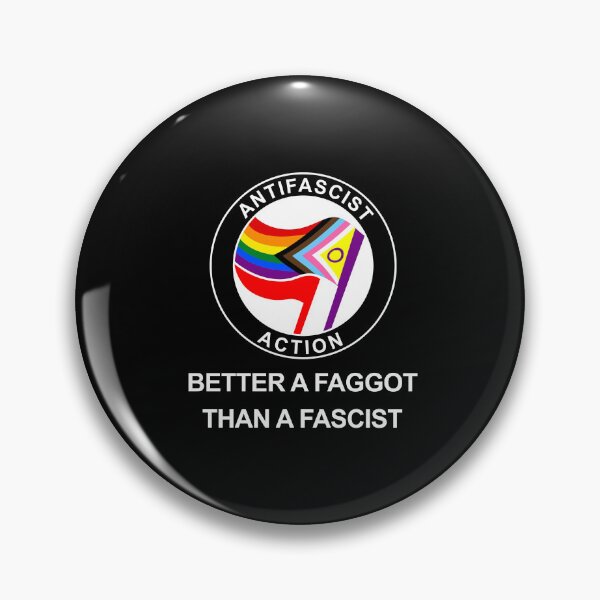 Item preview, Better a faggot than a fascist designed and sold by remerasnerdas.