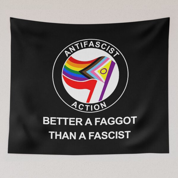 Item preview, Better a faggot than a fascist designed and sold by remerasnerdas.