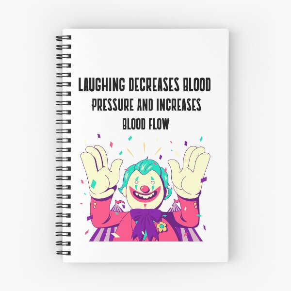 Item preview, Laughing Decreases Blood Pressure And Increases Blood Flow designed and sold by EngagingLayout.