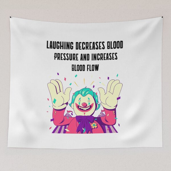 Item preview, Laughing Decreases Blood Pressure And Increases Blood Flow designed and sold by EngagingLayout.