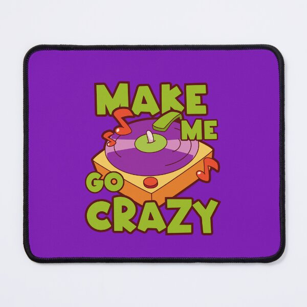 Item preview, Make Me Go Crazy designed and sold by TipTop GFX.