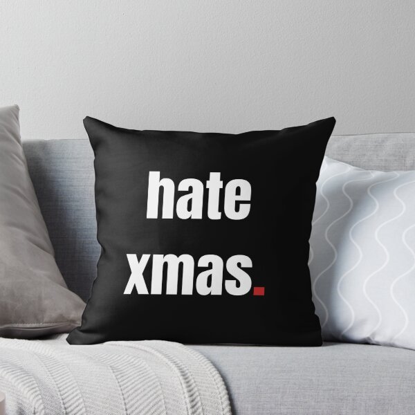 Item preview, hate xmas designed and sold by JollyMonsters.