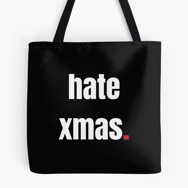 Item preview, hate xmas designed and sold by JollyMonsters.