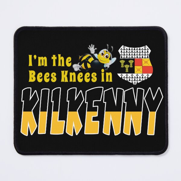 Item preview, I’m the Bees Knees in KILKENNY designed and sold by CathalDevlin.