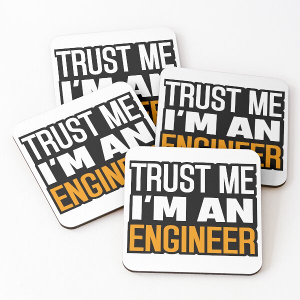 Item preview, Trust Me I'm an Engineer designed and sold by sebph.