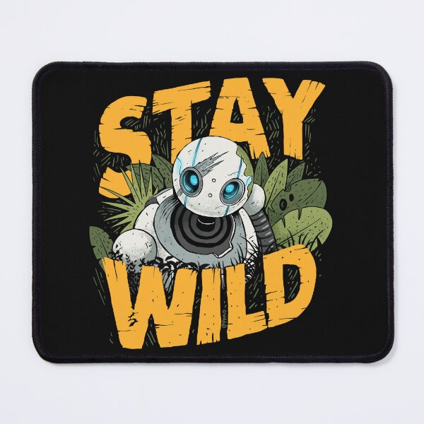 Item preview, Stay wild designed and sold by ppmid.