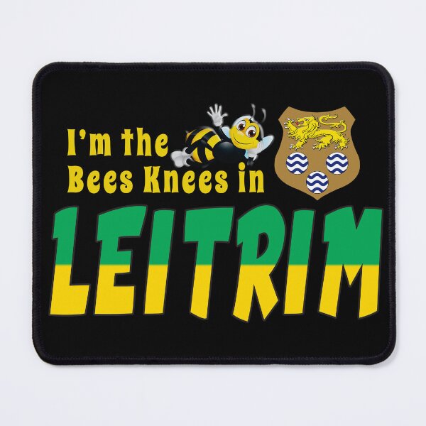 Item preview, I’m the Bees Knees in LEITRIM designed and sold by CathalDevlin.