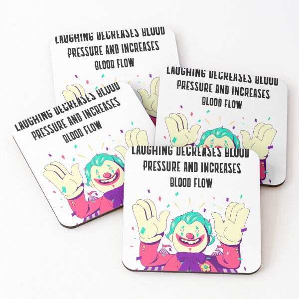 Item preview, Laughing Decreases Blood Pressure And Increases Blood Flow designed and sold by EngagingLayout.