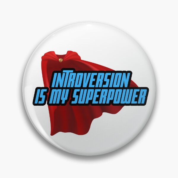 Item preview, Introvert Superpower designed and sold by theavgperson.