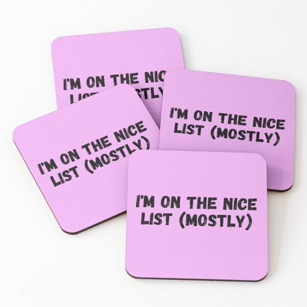 Item preview, I'm on the nice list (mostly) [Humor Holiday Slogan] designed and sold by MerryCrown.