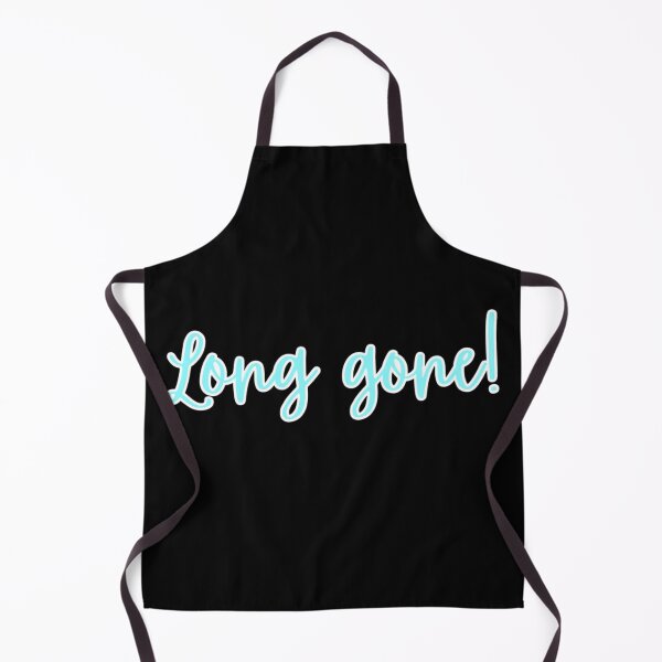 Item preview, Long gone! designed and sold by Kid Wits Ink "Wise enough to leave a lasting impression!".