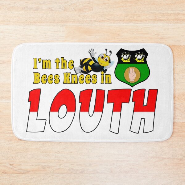 Item preview, I’m the Bees Knees in LOUTH designed and sold by CathalDevlin.